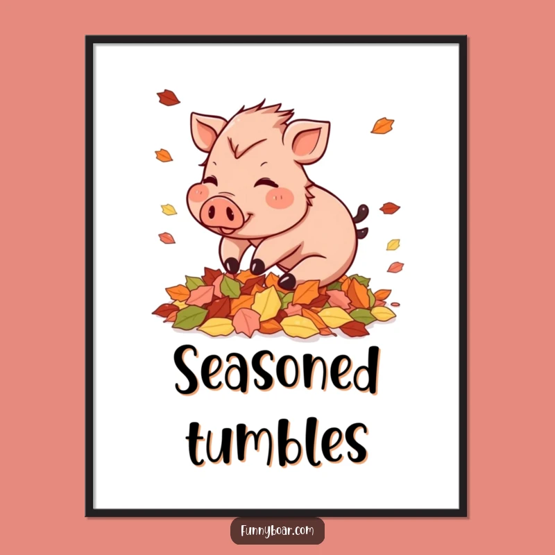 Funny Autumn Boar Poster: Playful Pig Art Print, Delightful Funny Gift for Walls