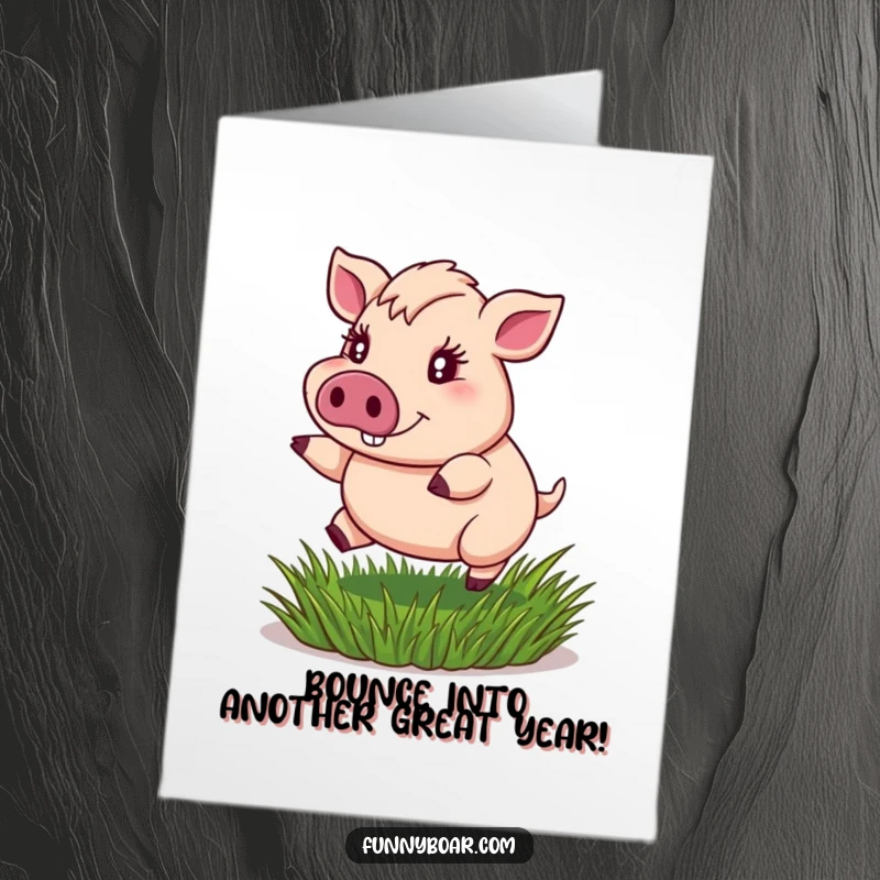 Funny Free Printable Birthday Card: Portly boar with sparkling eyes gleefully bouncing on a springy tuft of grass.