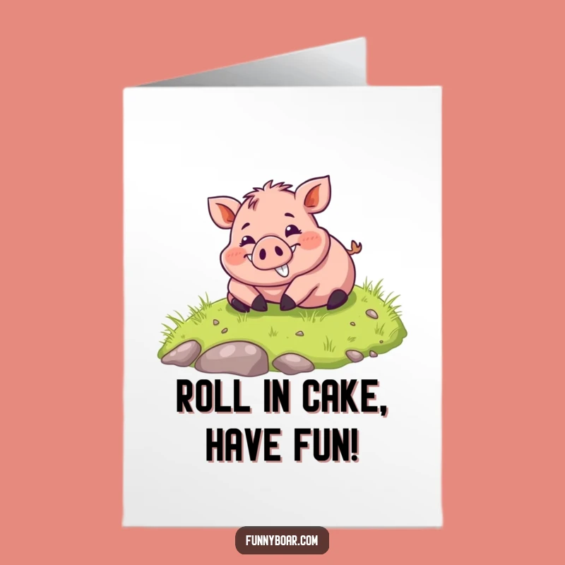 Free Printable Birthday Card: Chubby Boar Rolling Downhill Funny Downloadable Gift