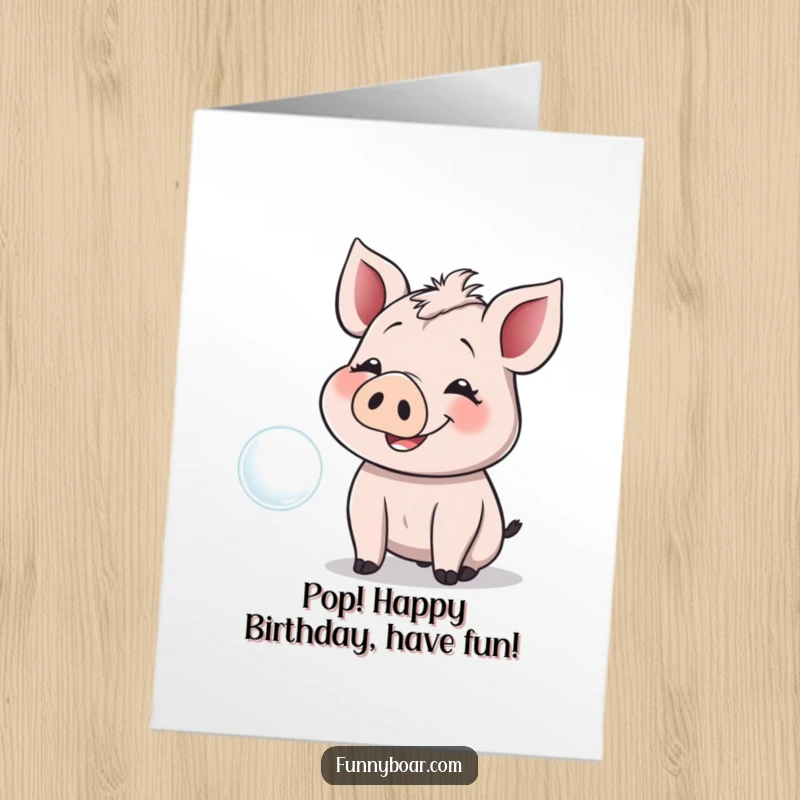 Funny Free Printable Birthday Card: Smiling boar with floppy ears giggling while catching a floating bubble.