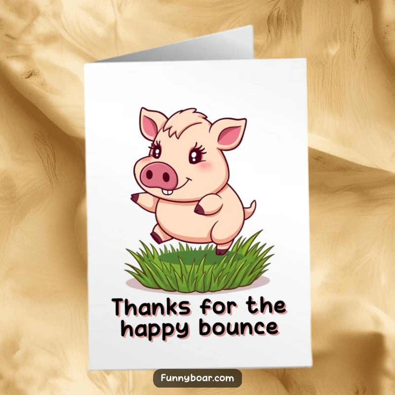Funny Free Printable Thank You Card: Portly boar with sparkling eyes bouncing happily on grass, conveying thanks.